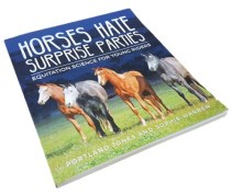 Horses Hate Surprise Parties